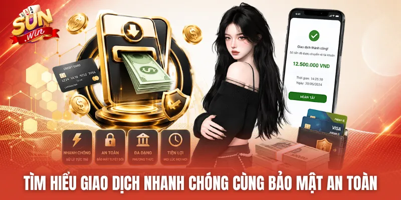 Tìm hiểu giao dịch nhanh chóng cùng bảo mật an toàn